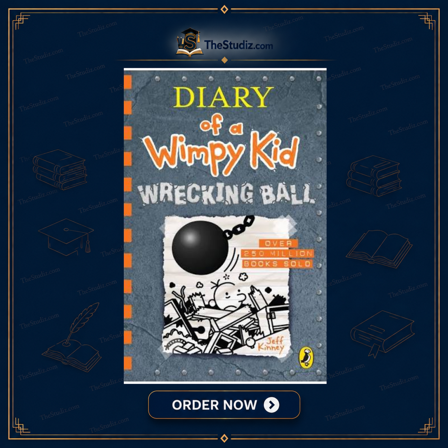 Diary Of A Wimpy Kid - Wrecking Ball By Jeff Kinney