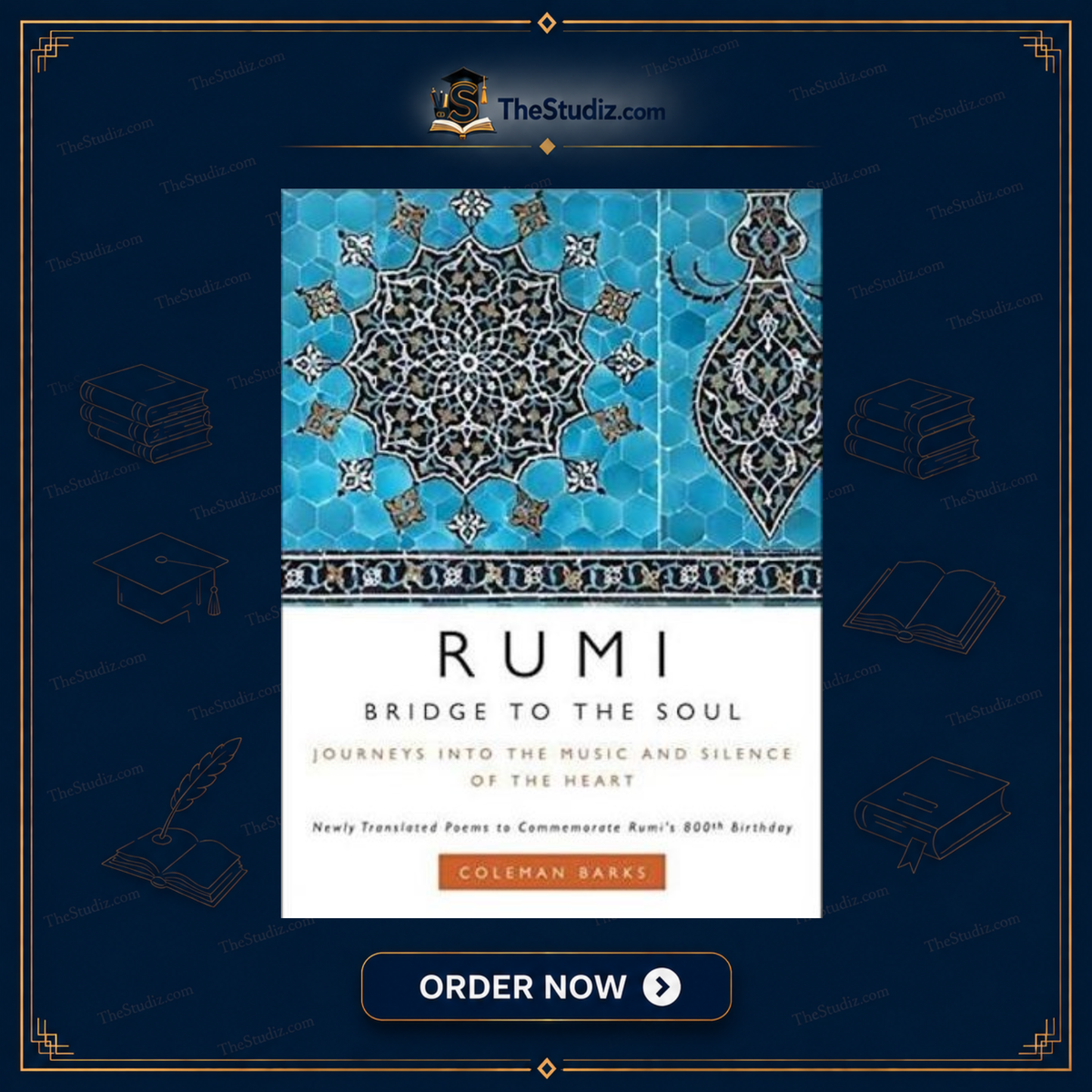Rumi: Bridge To The Soul By Coleman Barks
