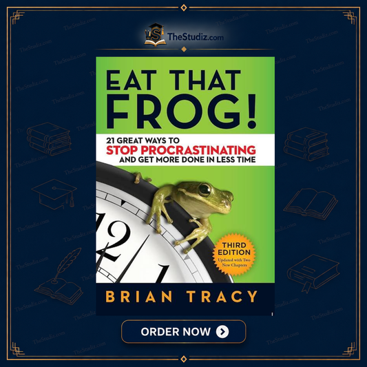 Eat That Frog By Brian Tracy