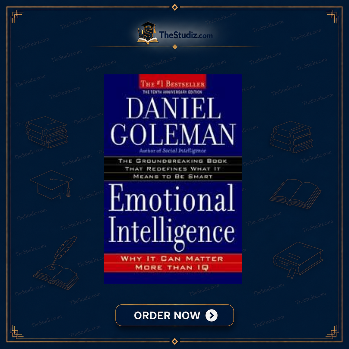 Emotional intelligence by Daniel Goleman