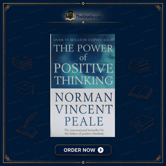 The Power of Positive Thinking By Norman Vincent Peale