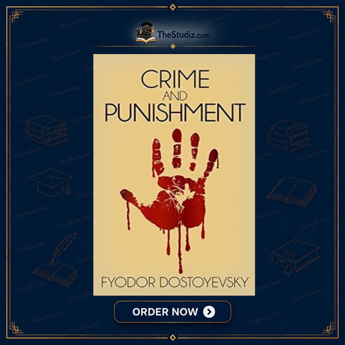 Crime and Punishment By Fyodor Dostoevsky