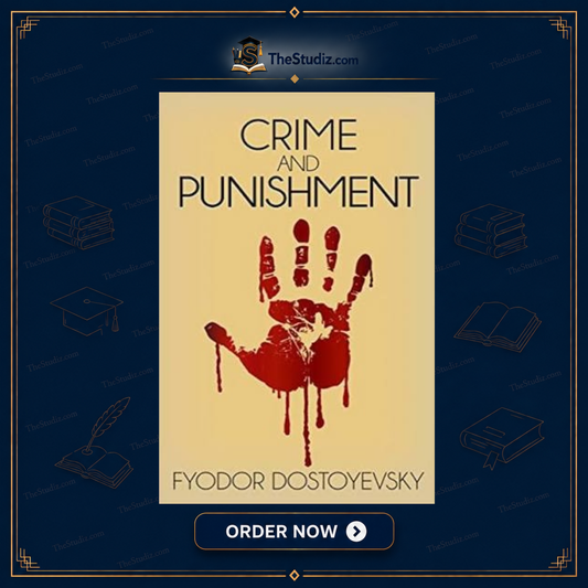 Crime and Punishment By Fyodor Dostoevsky